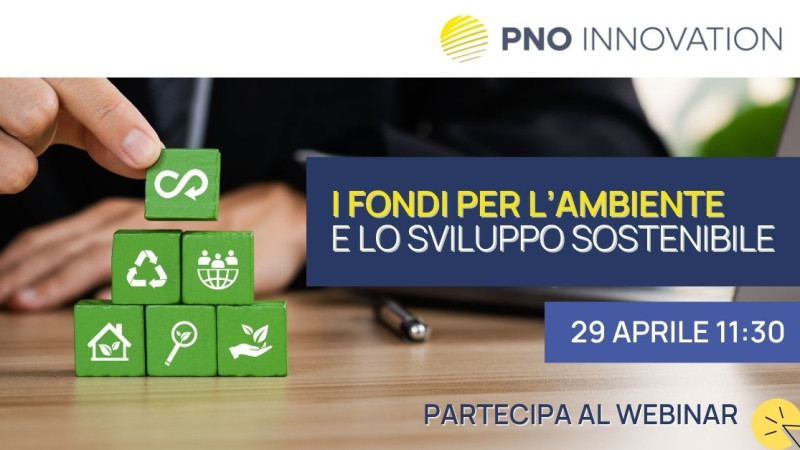 Webinar 29 aprile | I Fondi per l’ambiente e lo sviluppo sostenibile