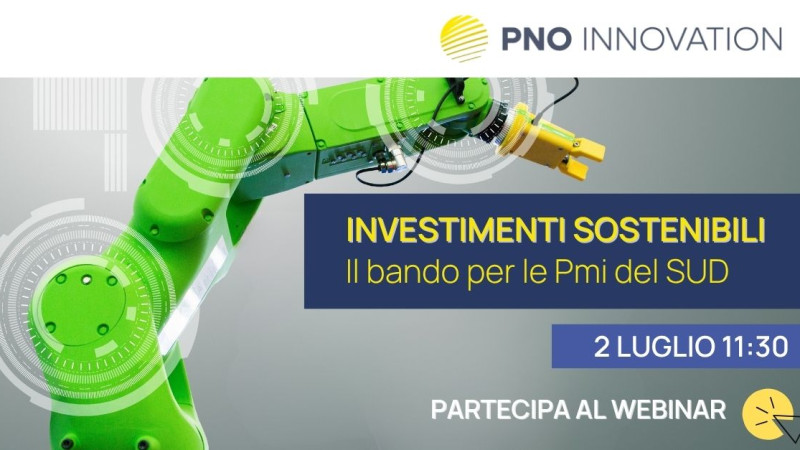 Webinar 2 luglio | Investimenti sostenibili, il bando per le PMI del Sud