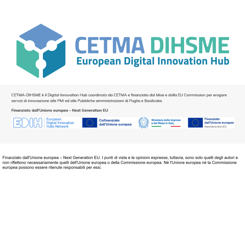 CETMA-Digital Innovation Hub for SMEs (CETMA-DIHSME)